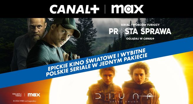 Canal+ promuje serwis Max w swoich pakietach