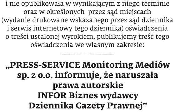 Wydawca „Dziennika Gazety Prawnej” w imieniu Press-Service zamieściła komunikat o naruszeniu swoich praw