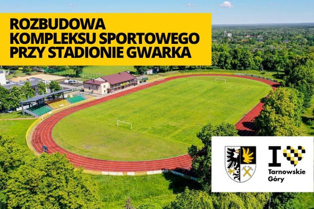 Tarnowskie Góry chcą inwestować w stadion Gwarka.