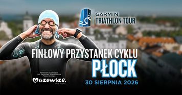 Triathloniści opanują Płock. Przed nami wielki finał Garmin Triathlon Tour 2026