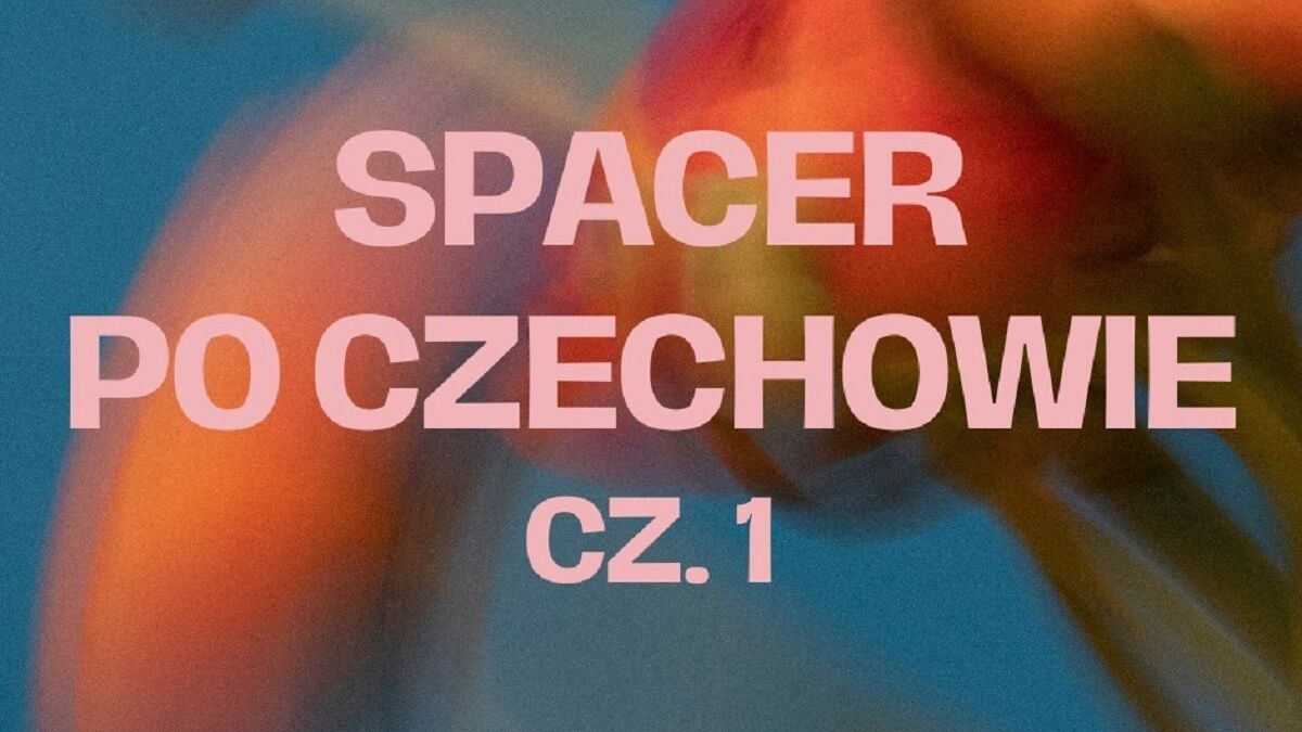 Spacer po Czechowie