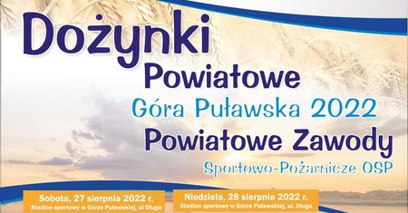 Dożynki Powiatowe Góra Puławska 2022. Wystąpią: Czadoman i Veegas
