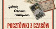 Konin: Wystawa historycznych pocztówek. Cykl "Zbieram, więc jestem"