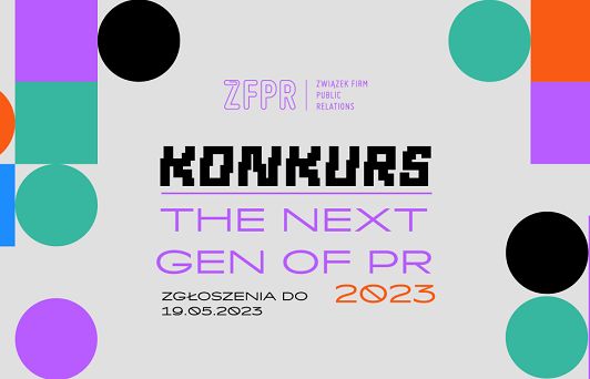 Ruszyły zgłoszenia do konkursu The Next Gen of PR 2023