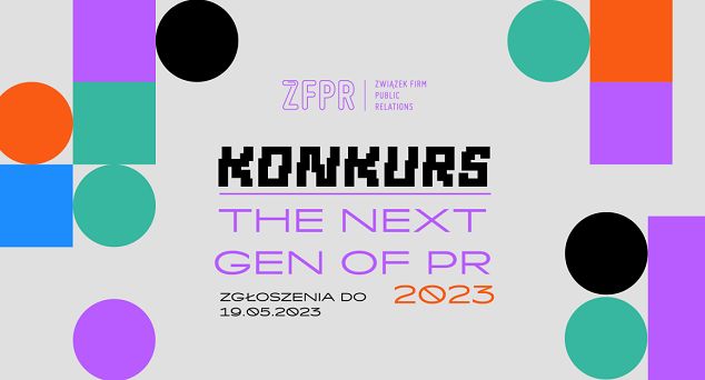 Ruszyły zgłoszenia do konkursu The Next Gen of PR 2023