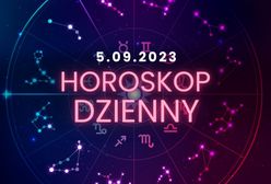 Horoskop dzienny – 5 września. Baran, Byk, Bliźnięta, Rak, Lew, Panna, Waga, Skorpion, Strzelec, Koziorożec, Wodnik, Ryby