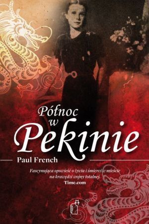 „Północ w Pekinie”, Paul French