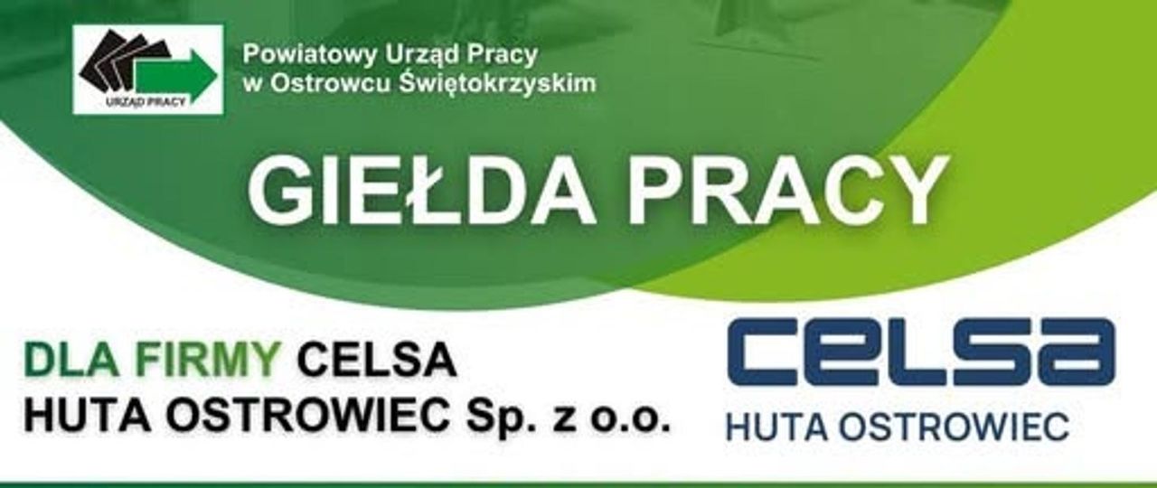 CELSA Huta Ostrowiec szuka pracowników. Giełda pracy już 16 czerwca w Ostrowcu Świętokrzyskim