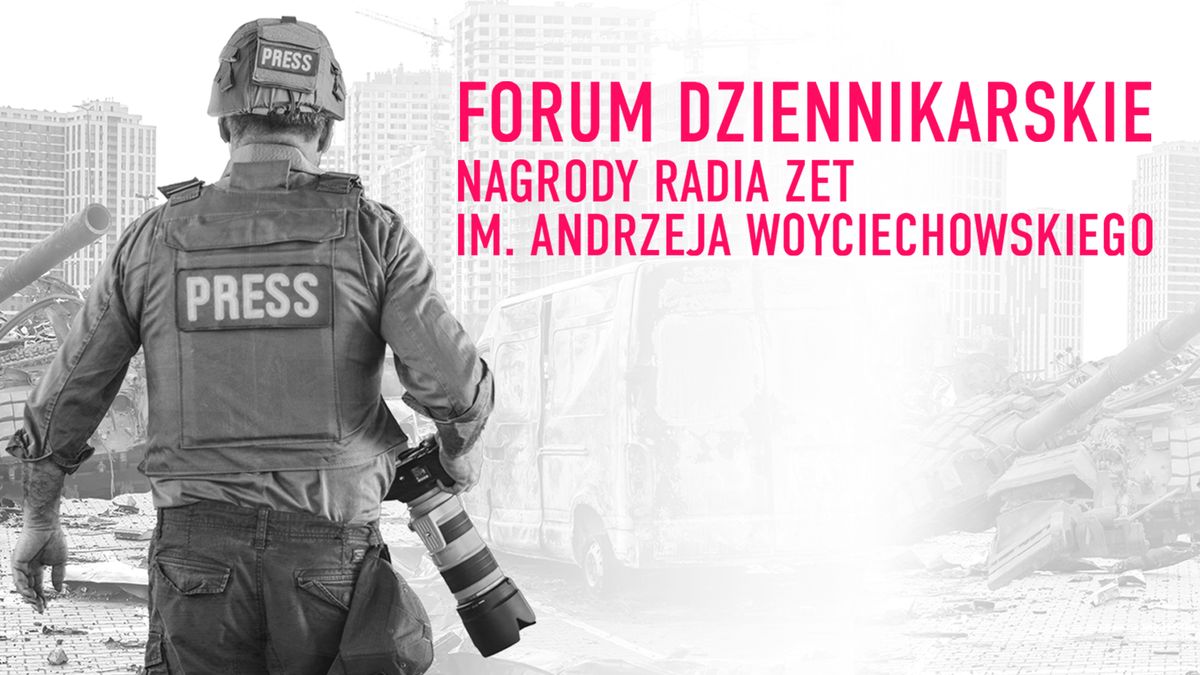  Nagrody Radia ZET im. Andrzeja Woyciechowskiego. Pierwszy raz rusza Forum Dziennikarskie