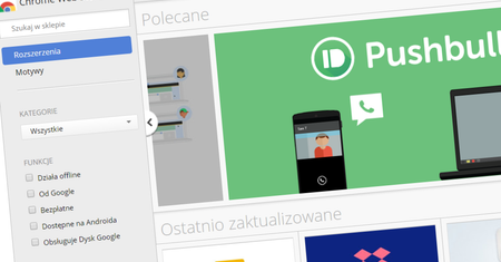 Dodatki do Chrome'a zainstalujesz tylko ze Sklepu: według Google to najlepsze źródło