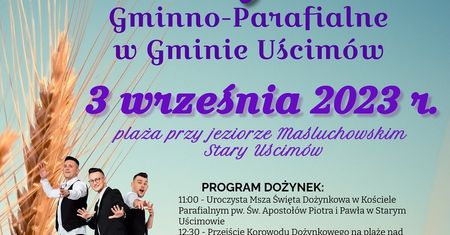 Dożynki w Starym Uścimowie 2023. Wystąpią: Playboys, Dr. SWAG