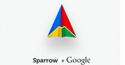 Update Sparrowa odrzucony przez Apple'a. Winny jest Google?