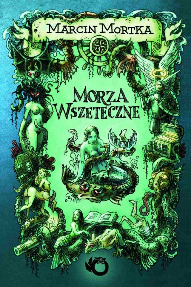 „Morza Wszeteczne” – Marcin Mortka