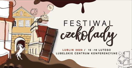 Festiwal Czekolady w Lublinie 15 – 16 lutego 2020. Najsłodsze wydarzenie w Lublinie [PROGRAM]