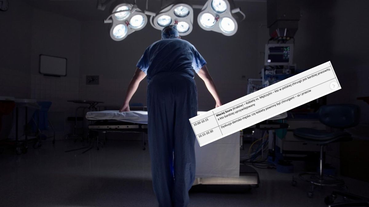 W programie najbliższego zjazdu TCP początkowo znalazł się punkt zatytułowany "Dyskusja damsko-męska - czy kobiety powinny być chirurgami - za i przeciw"