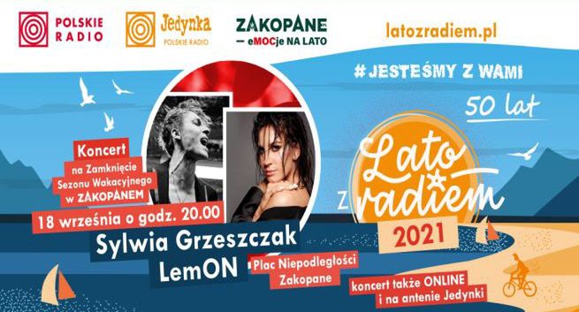 Sylwia Grzeszczak i zespół LemON wystąpią w finale "Lata z Radiem" w Zakopanem