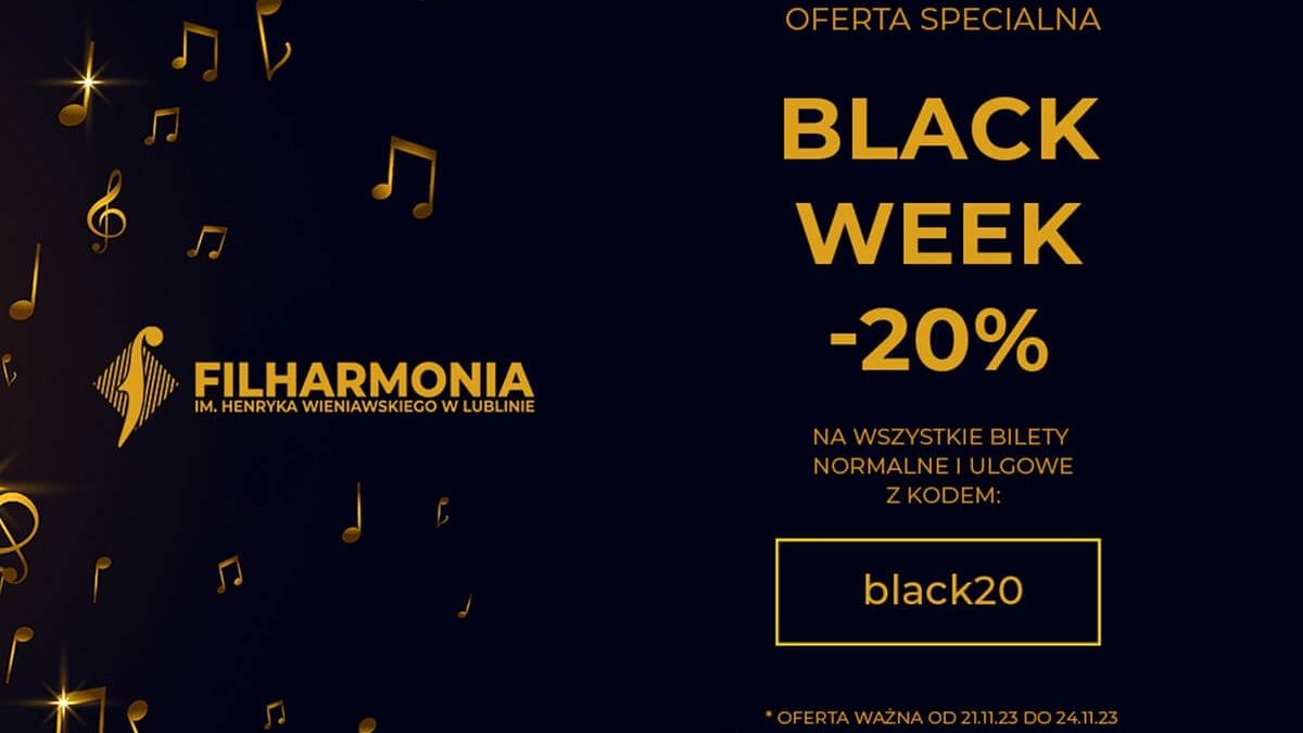 grafika Black week w Filharmonii Lubelskiej