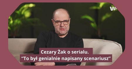 Cezary Żak o kulisach serialu. "Ranczo" wraca do telewizji
