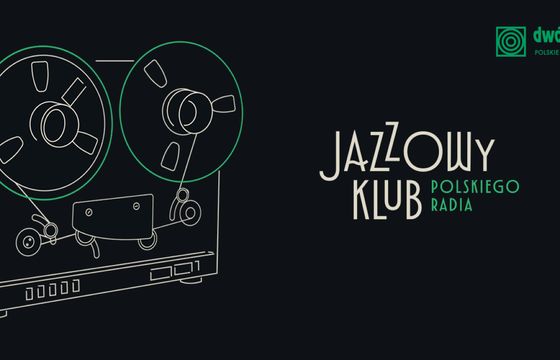 Radiowa Dwójka z nowym cyklem. Rusza "Jazzowy Klub Polskiego Radia"