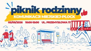 Zajezdnia KM Płock otworzy się dla mieszkańców. Mnóstwo atrakcji dla całych rodzin