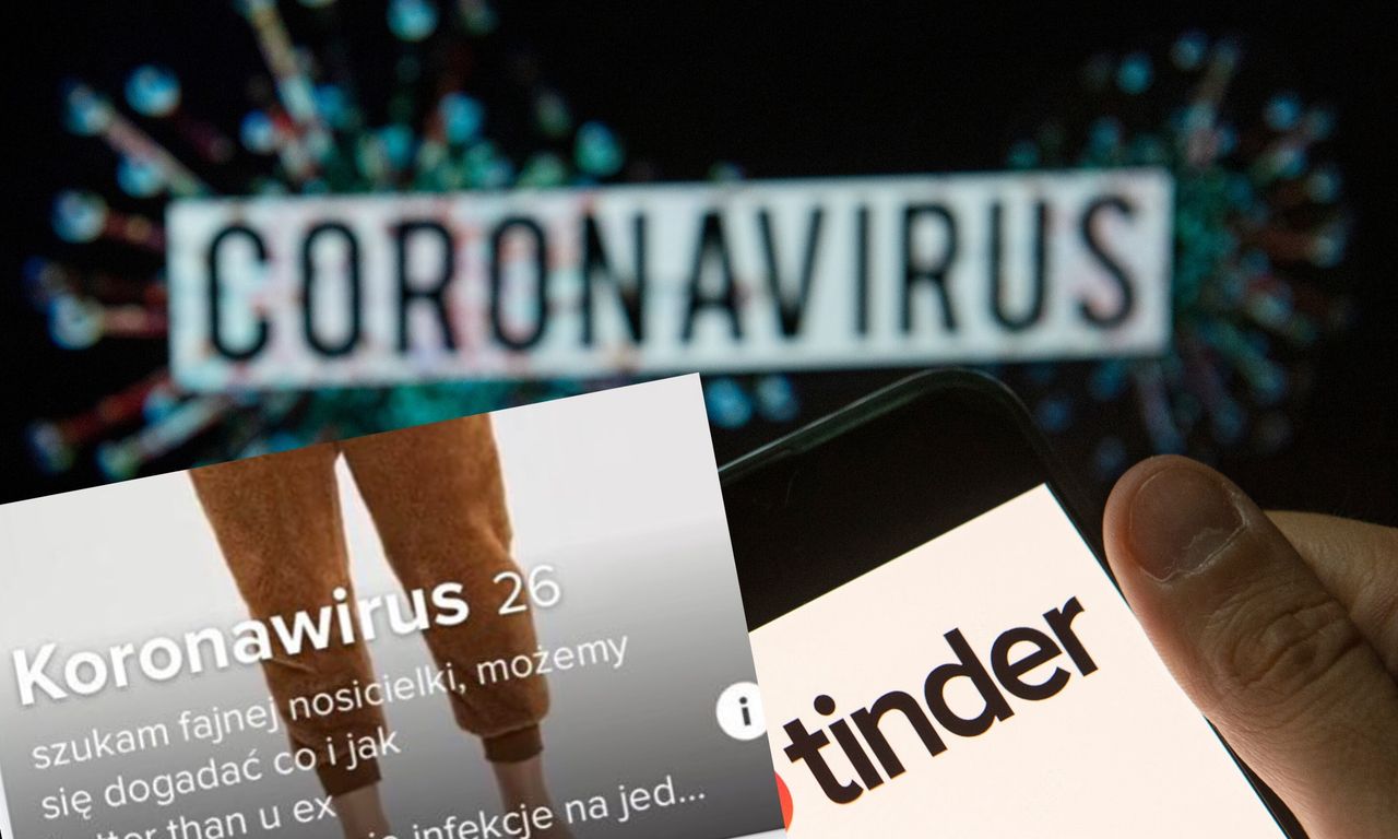 "Bądź moją kwarantanną", czyli podryw na Tinderze w czasach pandemii koronawirusa