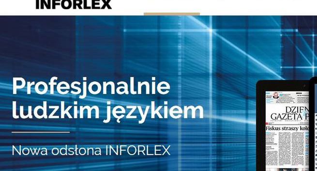 INFORLEX 3.0 - nowa odsłona bazy wiedzy od wydawcy „Dziennika Gazety Prawnej”