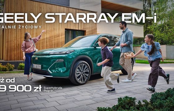 Geely startuje z kampanią "Idealnie życiowy"