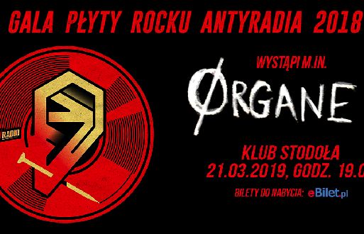 13. gala „Płyta Rocku Antyradia” 21 marca. Zagra Organek