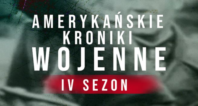 Czwarty sezon „Amerykańskich kronik wojennych” od 12 grudnia w Vodylli