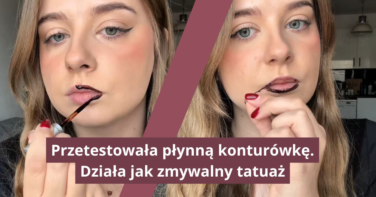 Przetestowała wiralową konturówkę. Fanki makijażu będą zachwycone