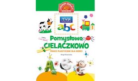 "TVP abc. Pomysłowo-cielaczkowo. Prace plastyczne dla dzieci" Centrum Edukacji Dziecięcej