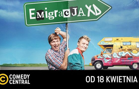Serial „Emigracja XD” debiutuje w Comedy Central