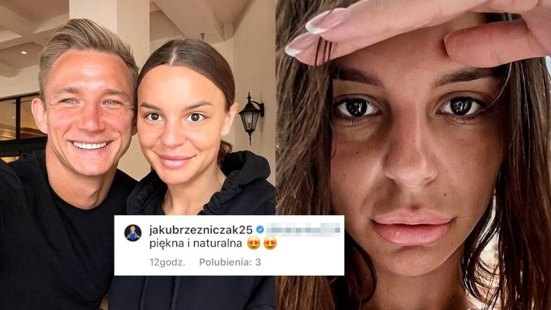 Jakub Rzeźniczak staje w obronie naturalnych ust Pauliny Nowickiej