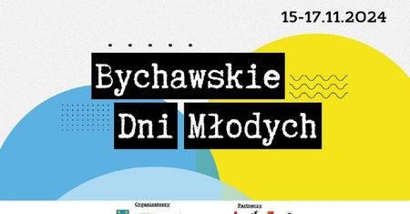 Bychawskie Dni Młodych: Trzy dni inspiracji, warsztatów i zabawy!