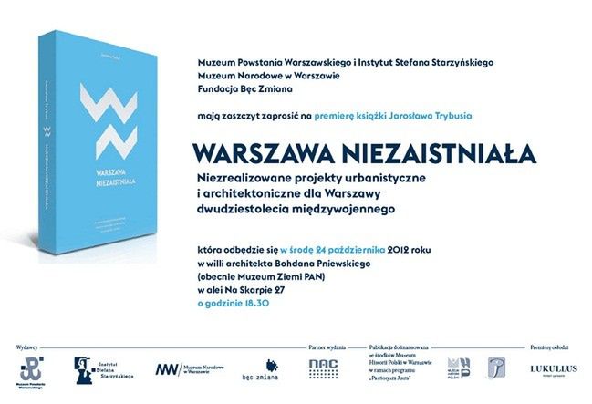 Za darmo: Warszawa Niezaistniała - ciąg dalszy
