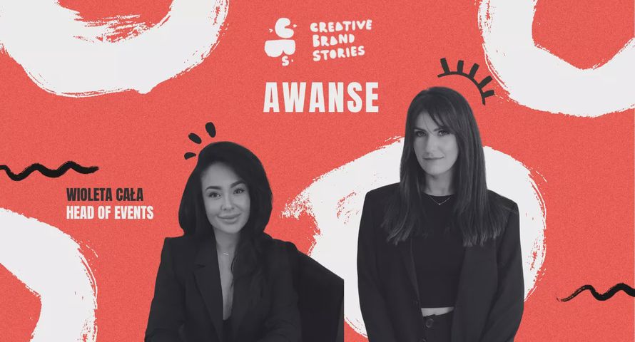 Nowe liderki operacji i produkcji eventowej w Creative Brand Stories