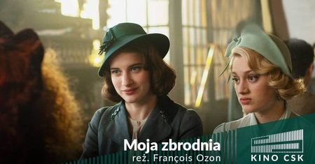 Weekendowe pokazy francuskiej komedii „Moja zbrodnia” w kinie CSK