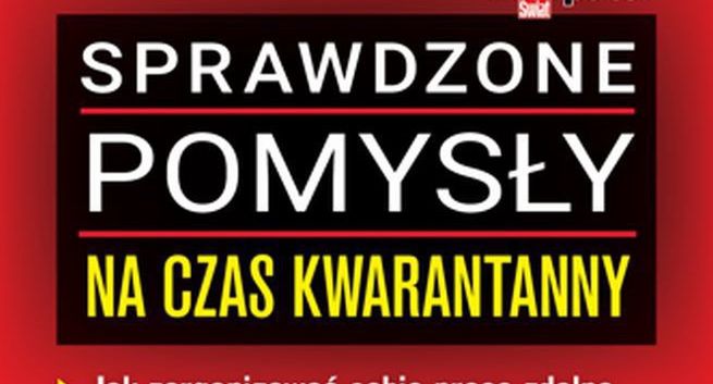 „Komputer Świat” z dodatkiem „Sprawdzone pomysły na czas kwarantanny”
