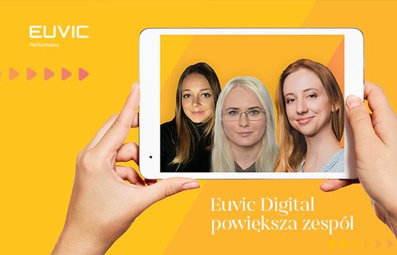 Anastazja Małyska-Zalewska, Marta Bińczak i Izabela Głowacka w Euvic Digital