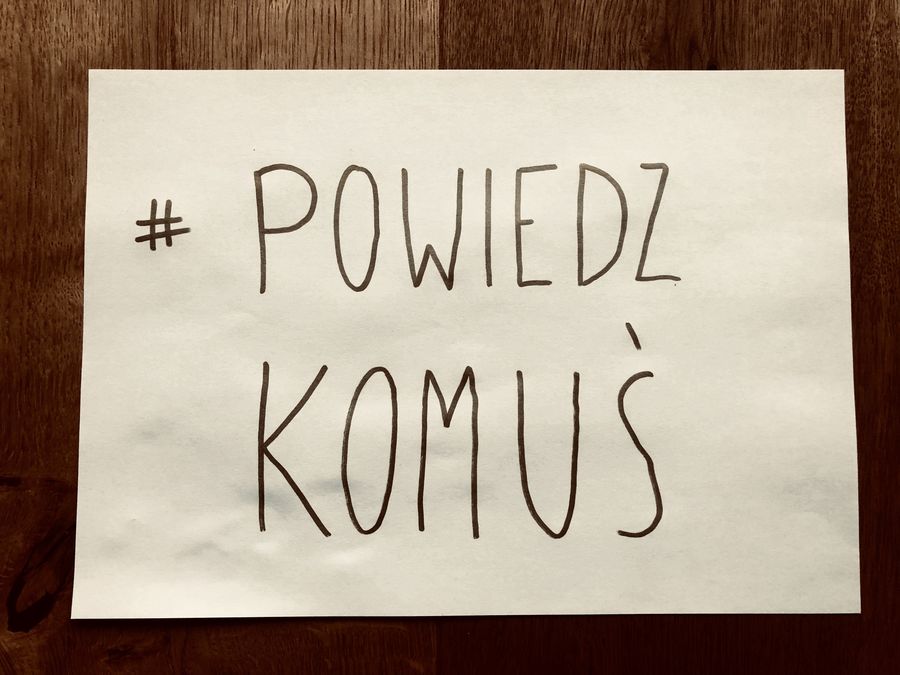 #PowiedzKomuś