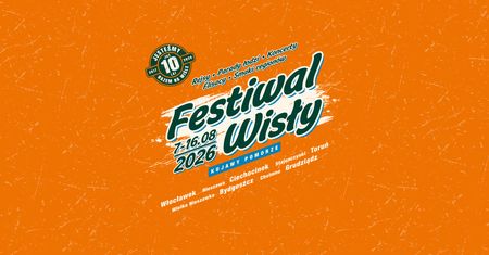 Dziesiąty Festiwal Wisły rozpocznie się we Włocławku. Znamy datę imprezy