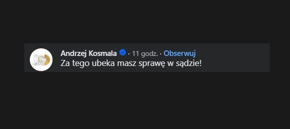 Komentarz Andrzeja Kosmali na Facebooku