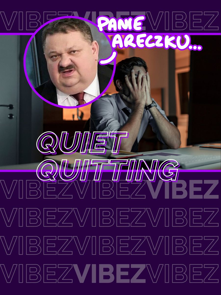 Quiet quitting. Czym jest?