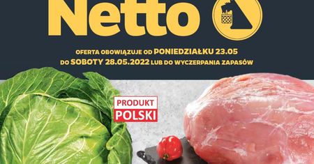 Netto nowa gazetka 23.05-28.05. Promocje w Netto od poniedziałku 23 maja