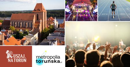 Ruszaj na Toruń, by jak najszybciej przywitać wiosnę!