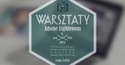 Jakub Kaźmierczyk poprowadzi warsztaty: Adobe Lightroom dla początkujących