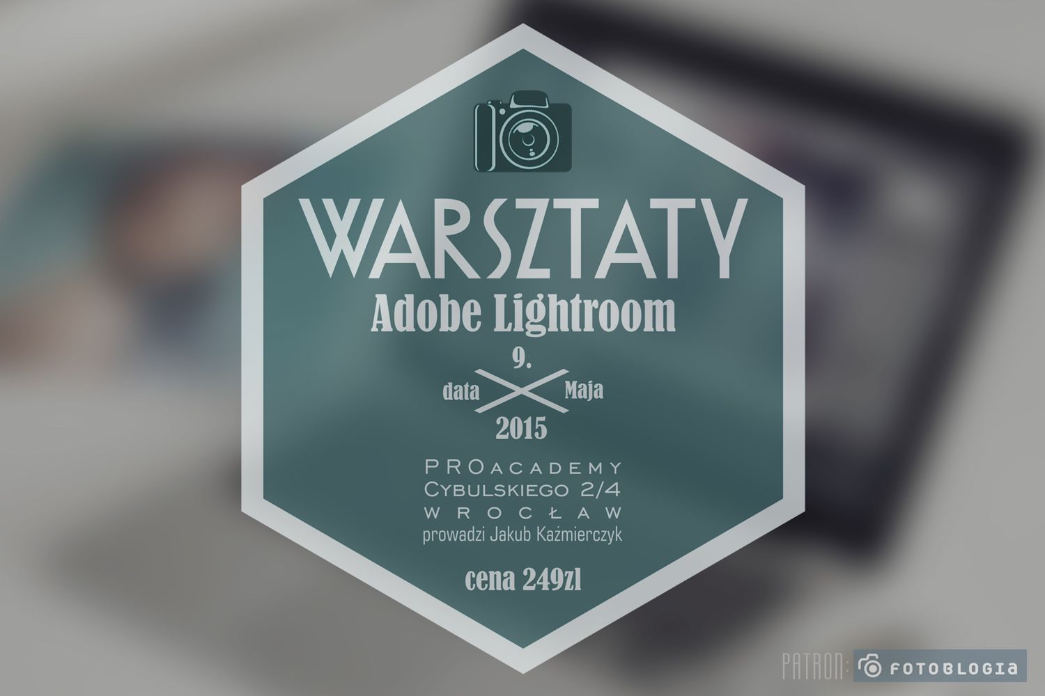 Jakub Kaźmierczyk poprowadzi warsztaty: Adobe Lightroom dla początkujących 1
