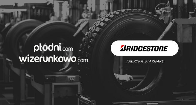 Wizerunkowo.com obsługuje fabrykę Bridgestone Stargard