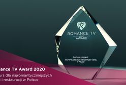 RUSZA GŁOSOWANIE NA NAJROMANTYCZNIEJSZE HOTELE I RESTAURACJE W POLSCE! STARTUJE CZWARTA EDYCJA ROMANCE TV AWARD.