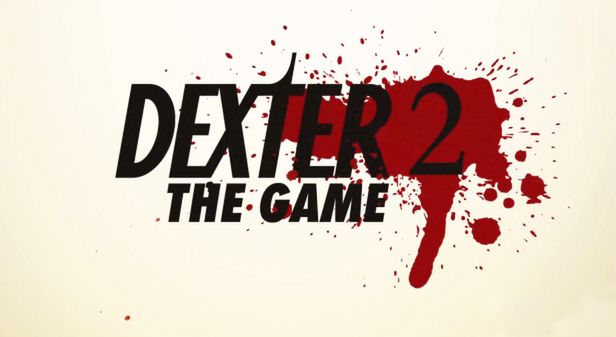 Dexter The Game 2 tuż po wakacjach!